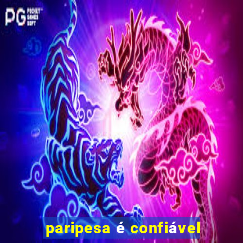 paripesa é confiável