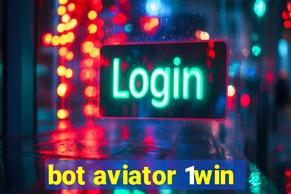 bot aviator 1win