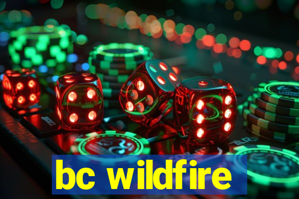 bc wildfire