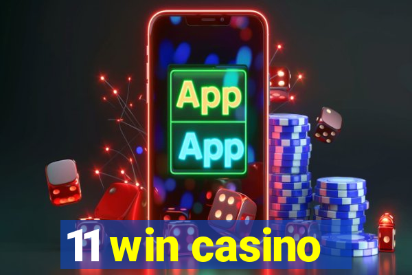 11 win casino