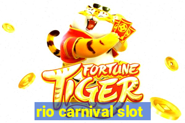 rio carnival slot