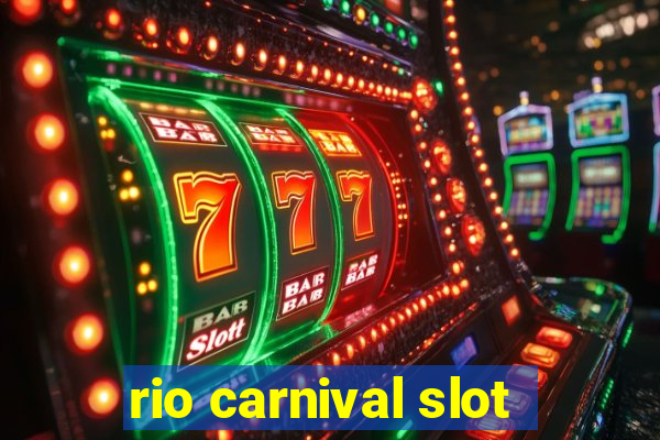 rio carnival slot