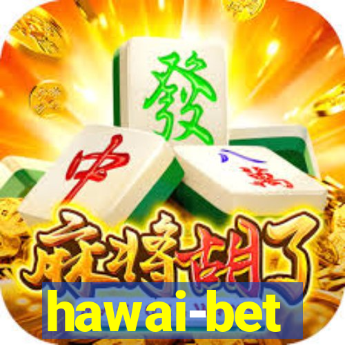 hawai-bet