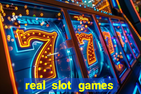 real slot games for money