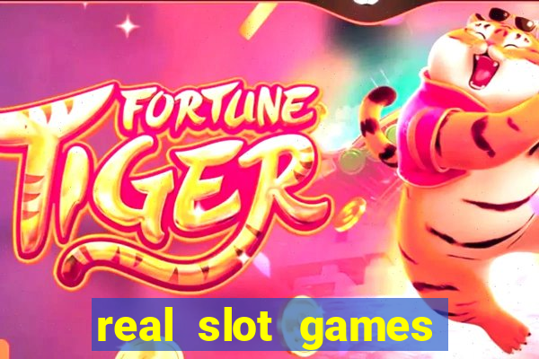 real slot games for money