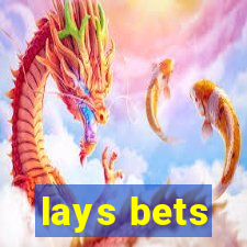 lays bets