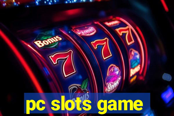 pc slots game