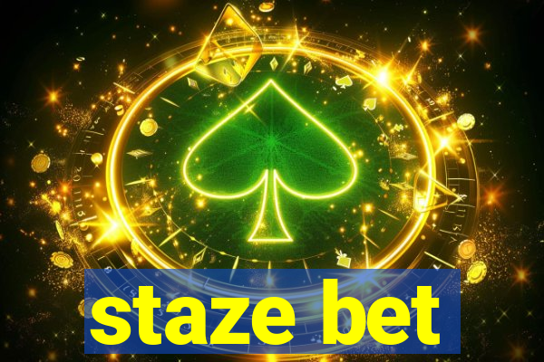 staze bet