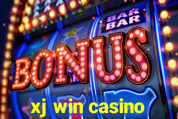 xj win casino