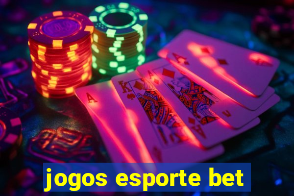 jogos esporte bet