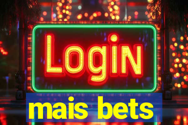 mais bets