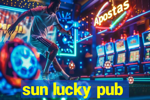 sun lucky pub