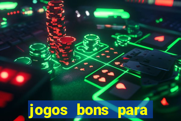 jogos bons para apostar amanh?