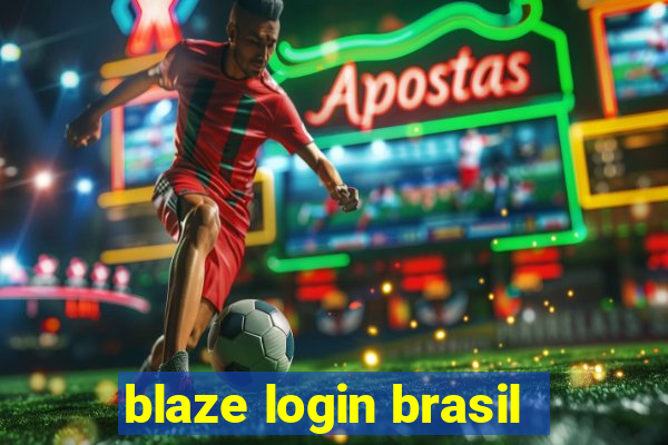 blaze login brasil