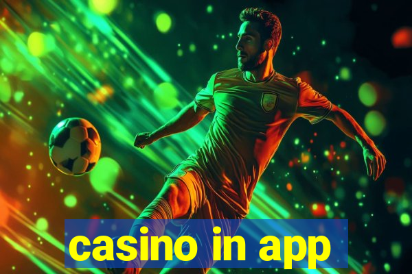 casino in app