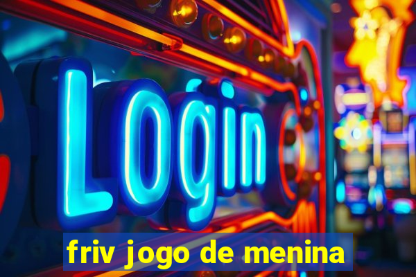 friv jogo de menina