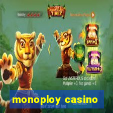 monoploy casino