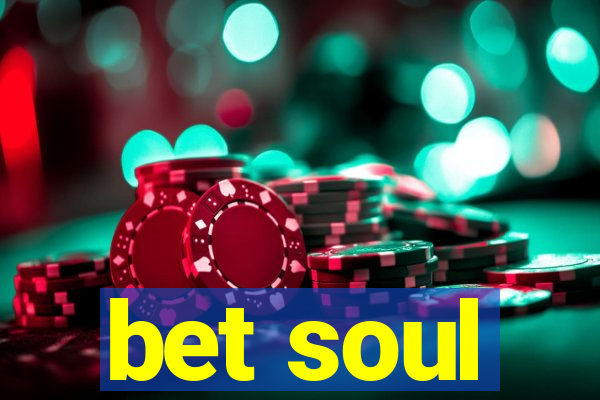 bet soul