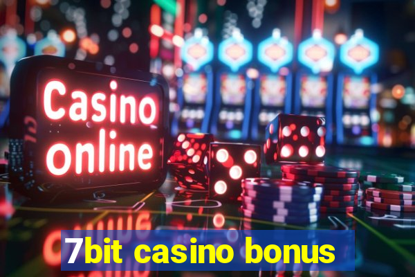 7bit casino bonus