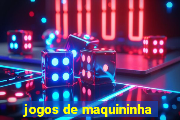 jogos de maquininha