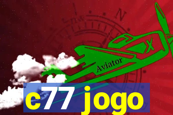 c77 jogo