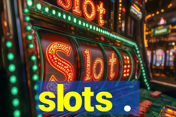 slots .