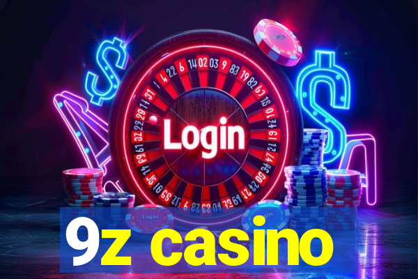 9z casino