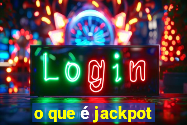 o que é jackpot