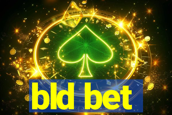 bld bet