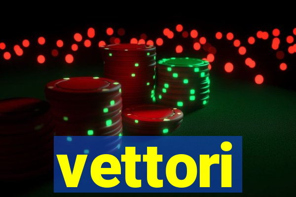 vettori