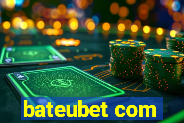 bateubet com