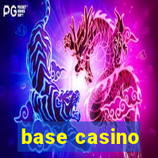 base casino