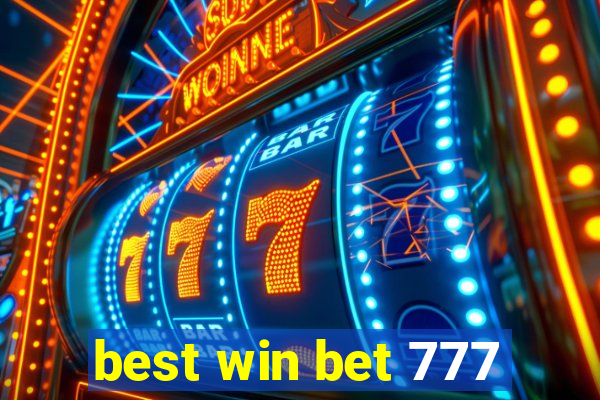 best win bet 777