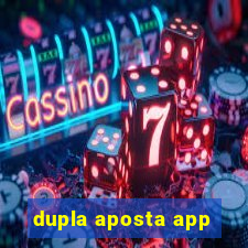 dupla aposta app