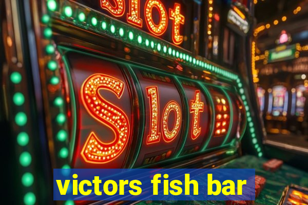 victors fish bar