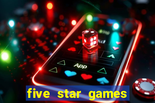 five star games slots and casino