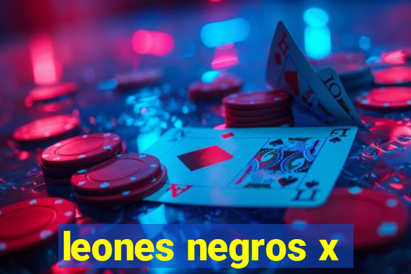 leones negros x