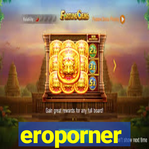 eroporner