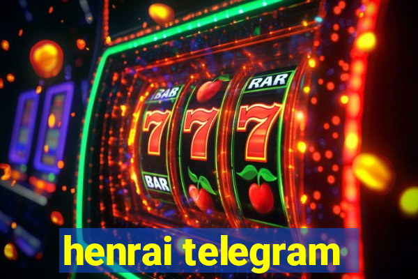 henrai telegram