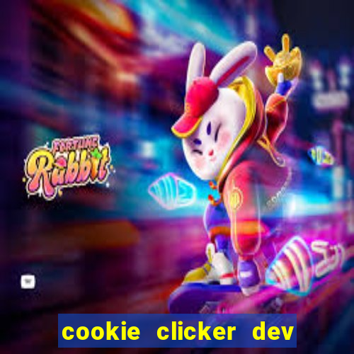 cookie clicker dev tools code