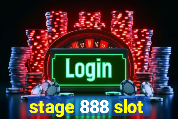 stage 888 slot