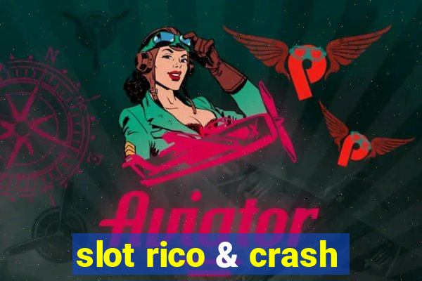 slot rico & crash