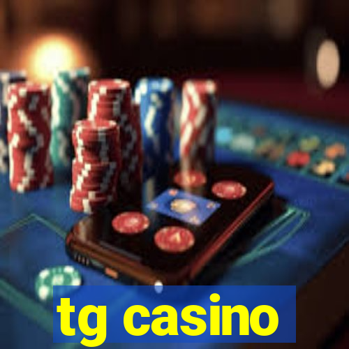 tg casino