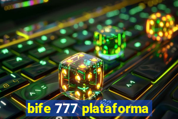 bife 777 plataforma