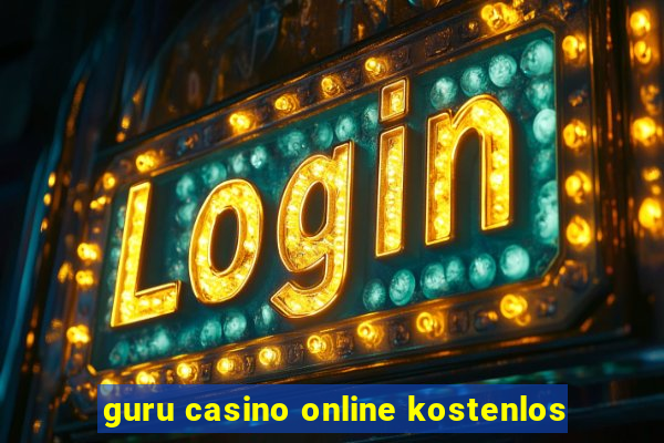 guru casino online kostenlos