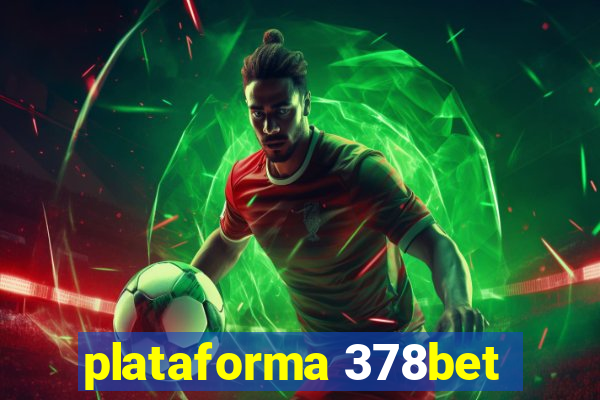 plataforma 378bet