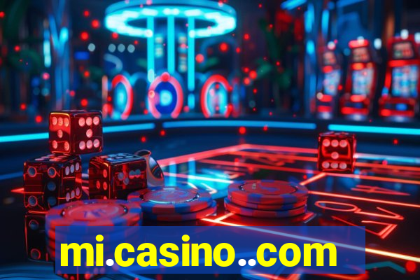 mi.casino..com