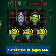 plataforma de jogos 555