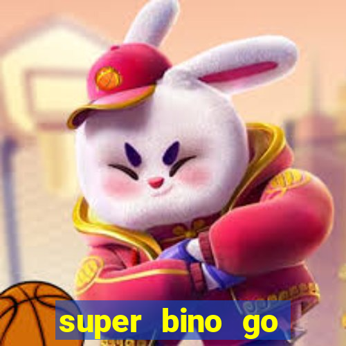 super bino go dinheiro infinito