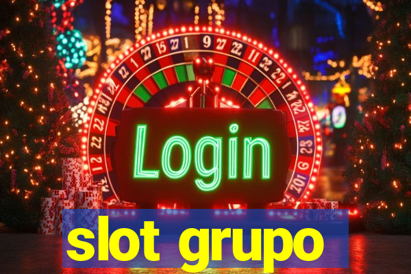 slot grupo